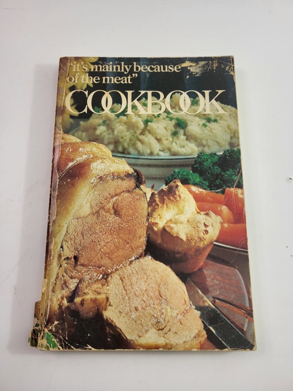 It's Mainly Because of the Meat Cookbook Vintage 1976 Dominion Stores Joan Field
